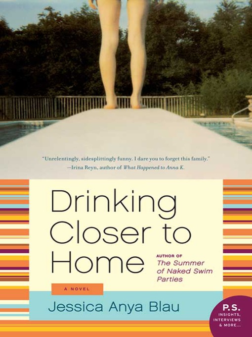Title details for Drinking Closer to Home by Jessica Anya Blau - Available